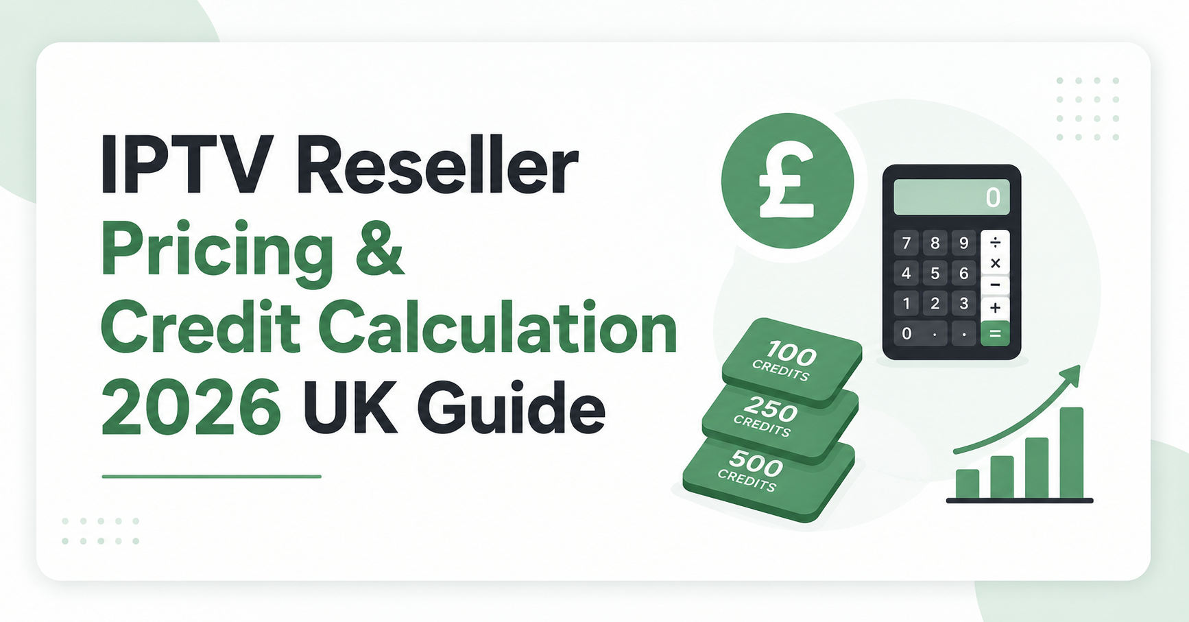 IPTV Reseller Pricing & Credit Calculation